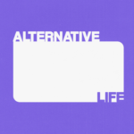 Alternative Life