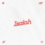 Isaiah Podcast